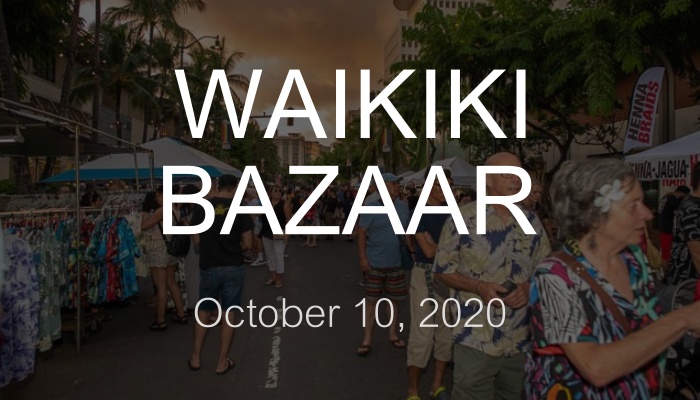 Waikiki Bazaar Festival 2020